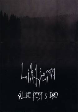 Liktjern : Kulde, Pest & Død